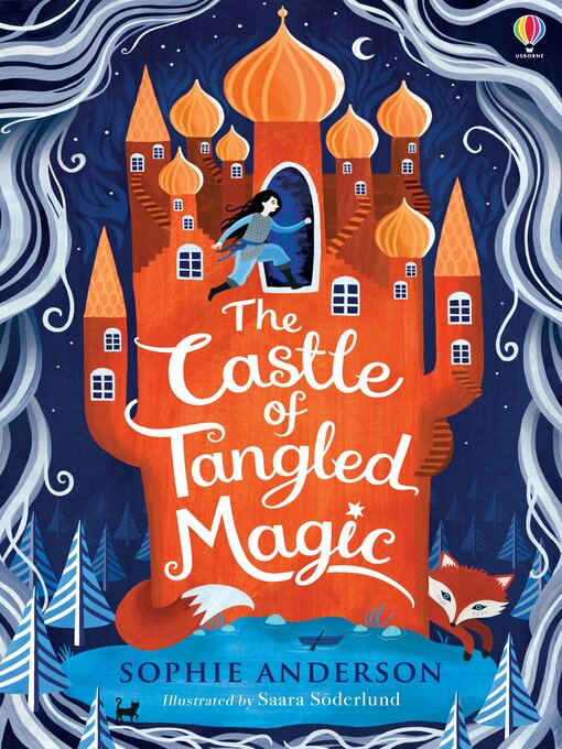 Title details for The Castle of Tangled Magic by Sophie Anderson - Available